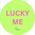 “LUCKY YOU” BUTTON