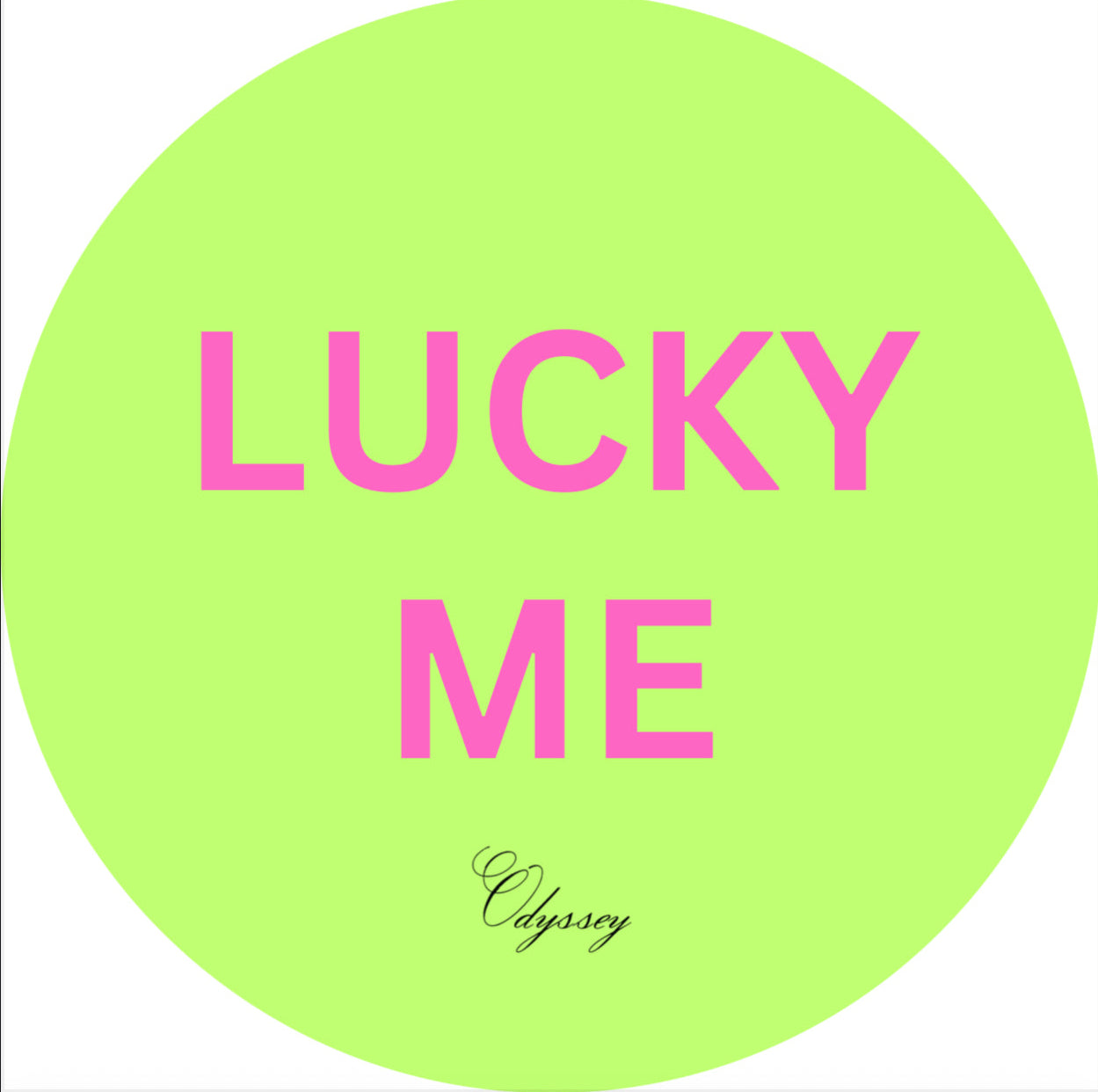 “LUCKY YOU” BUTTON